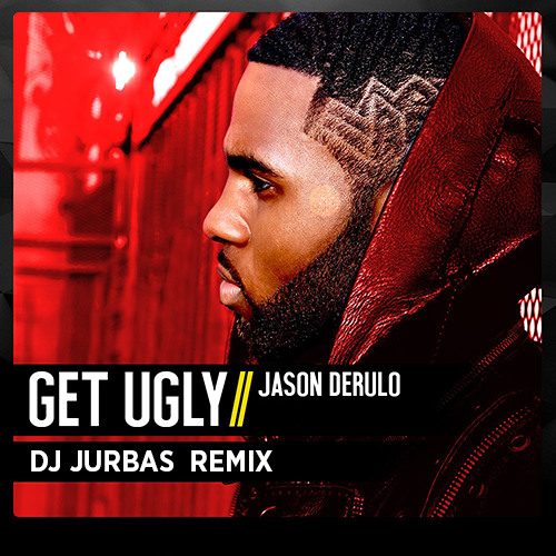 Get ugly jason derulo обложка. Get ugly перевод. Get ugly перевод. Песня get ugly. Get ugly перевод.