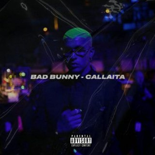 Stream 88 Bad Bunny - Callaita (Fabio Venegas) *DESCARGAR COMPLETA EN BUY*  by Fabio Venegas ✪ | Listen online for free on SoundCloud