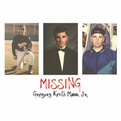 MISSING: Gregory Keith Mann, Jr.