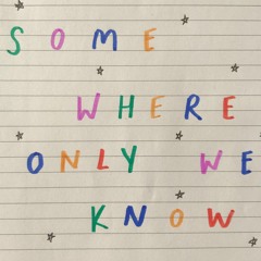 ⋆ somewhere only we know ⋆ (cover)