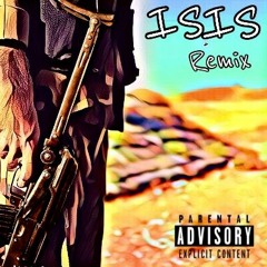 ISIS Remix Ft. Mr. Write