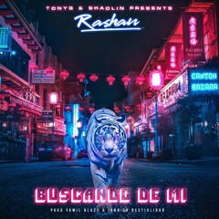 Rashan - Buscando de Mi (Prod. Yamil Blaze & JanK La Bestialidad)