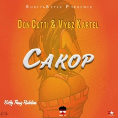 Natoxie Ft Kartel & Don Cotti - Cakop (Billy Thug Riddim)