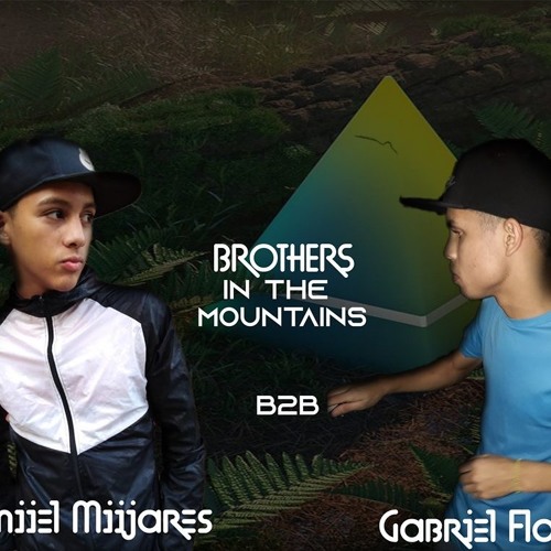B2BBrothers In The Mountains//DaniielM°B2B°GabriielF//31.05.2019//🔝