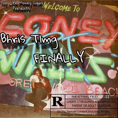 Bhris Tlmg - Finally ( Prod by. Hollywood Terrio )