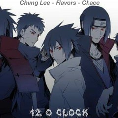 12 O Clock - Chung Lee x Flavors x Chace