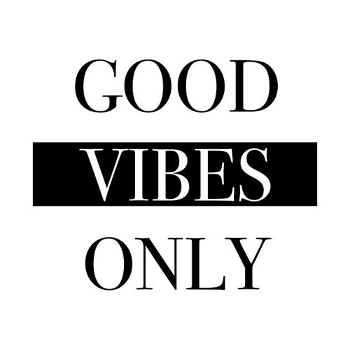 Good Vibes Only 01  - Duboko