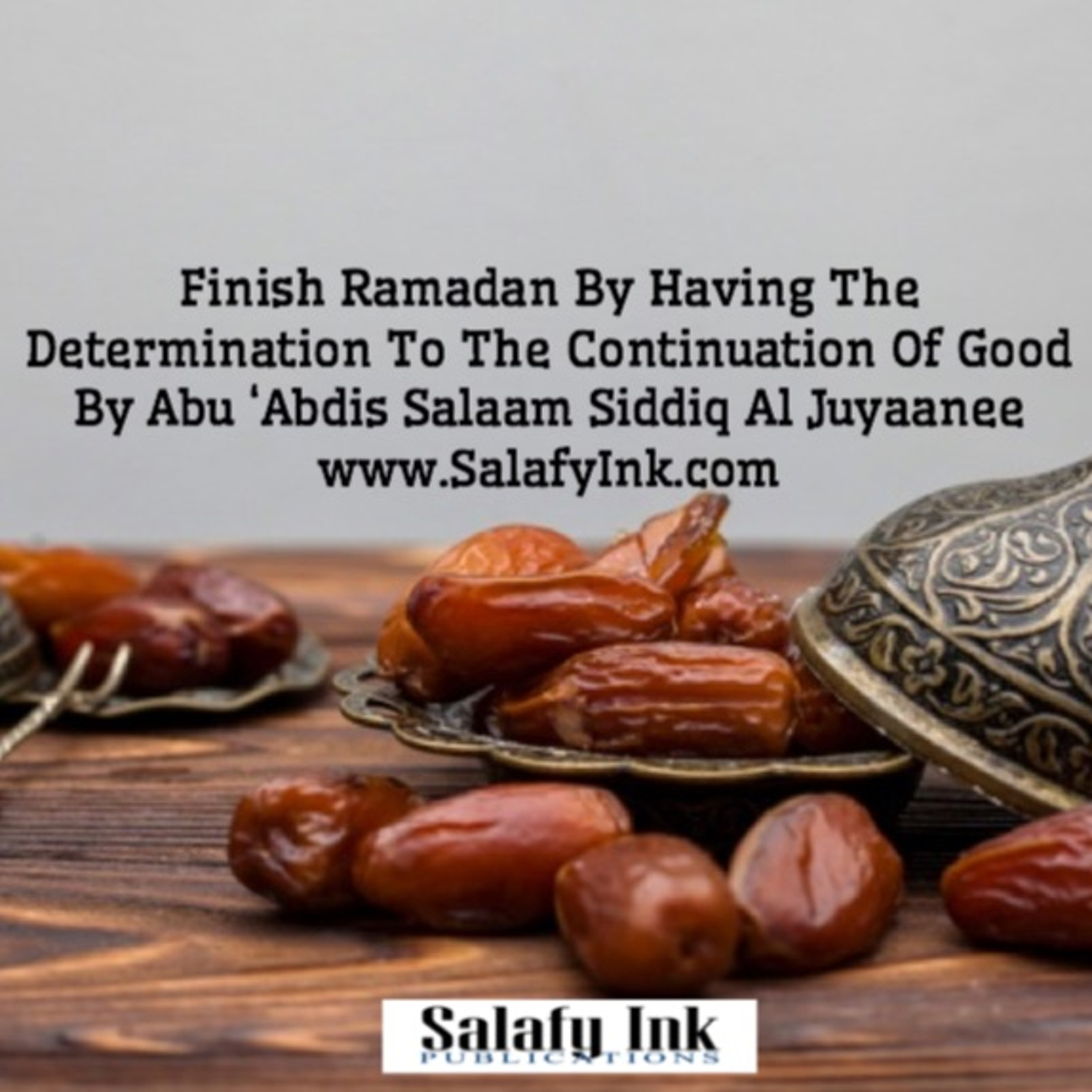 Finish Ramadan By Having The Determination To The Continuation Of Good episode artwork