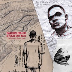 Vagabundo Corazón (Prod. By Eddy Mugre)