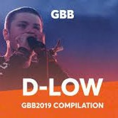 D - LOW | Grand Beatbox Battle Champion 2019 Compilation