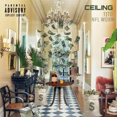 CEILING Ft. NFL Worm