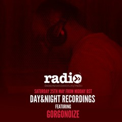 Day&Night Recordings Featuring Gorgonoize