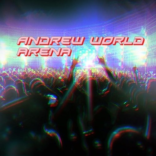Andrew World - Arena