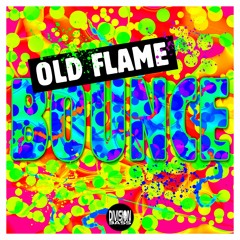 Old Flame - BOUNCE (Available on all digital music platforms)