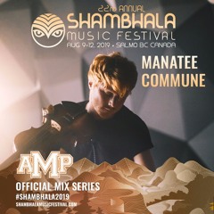 Shambhala 2019 Mix Series - Manatee Commune