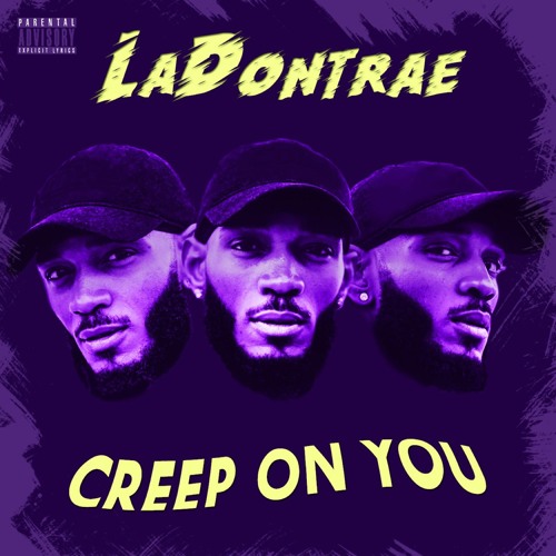 Creep On You