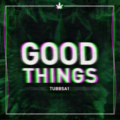 Good Things (Prod. BlackMayo)