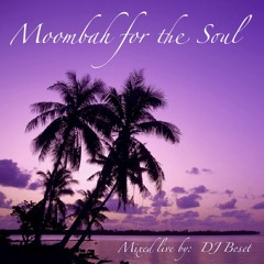 Moombah For The Soul (Vol. 1)