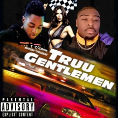 MayDay TheGreat Ft. Levon - "Truu Gentlemen" (Prod.By RitzyBoyQ)