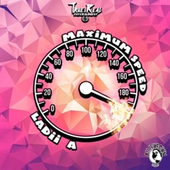 LADII A - MAXIMUM SPEED Potential Kidd Jump on Mi Cocky Riddim