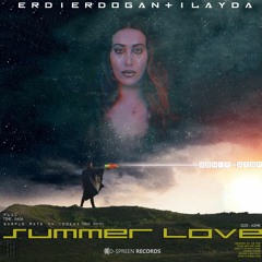 Erdi Erdogan - Summer Love (ft.Ilayda)