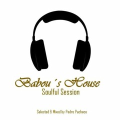 Babou´s House Soulful Session
