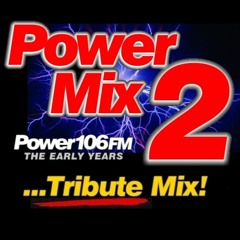 Ornique's Power 106 FM Tribute Power Mix 2