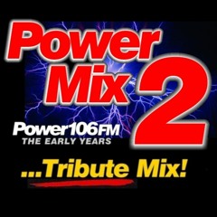 Ornique's Power 106 FM Tribute Power Mix 2