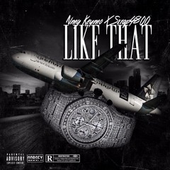 NmgKeymo - Like That Ft Sxrap4800