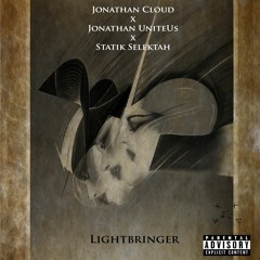 Jonathan Cloud - Lightbringer (feat. Jonathan UniteUs) (prod. Statik Selektah)