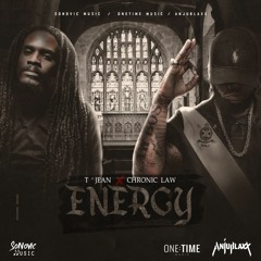 T'JEAN, CHRONIC LAW - ENERGY