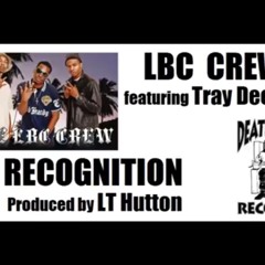 Lbc crew-no recognition(unreleased death row music)
