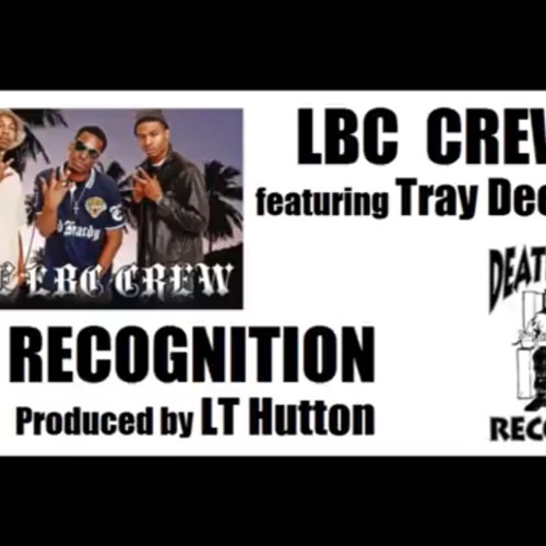 Lbc crew-no recognition(unreleased death row music)