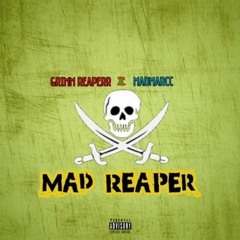 Mad Reaper (ft. MadMarcc)