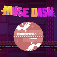 [Muse Dash] GOODTEK(Hyper Edit) - EBIMAYO音源 高音質