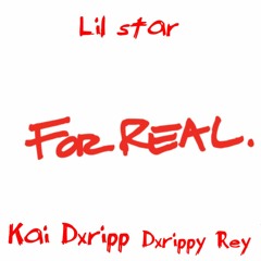 For real FT Kai Dxripp & Dxrippy Rey (prod by Getzh)