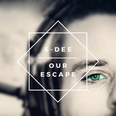 Our Escape