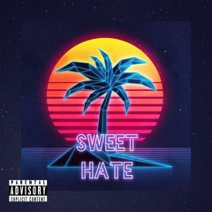 Sweet Hate