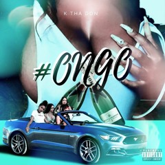K THA DON- #ONGO