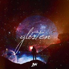 GLISTEN (a major feels mix)