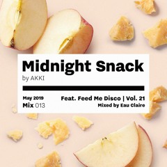 Midnight Snack 013: Eau Claire [Feed Me Disco] Guestmix