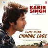 Arijit Singh - Tujhe Kitna Chahne Lage | Pagalworld.vip