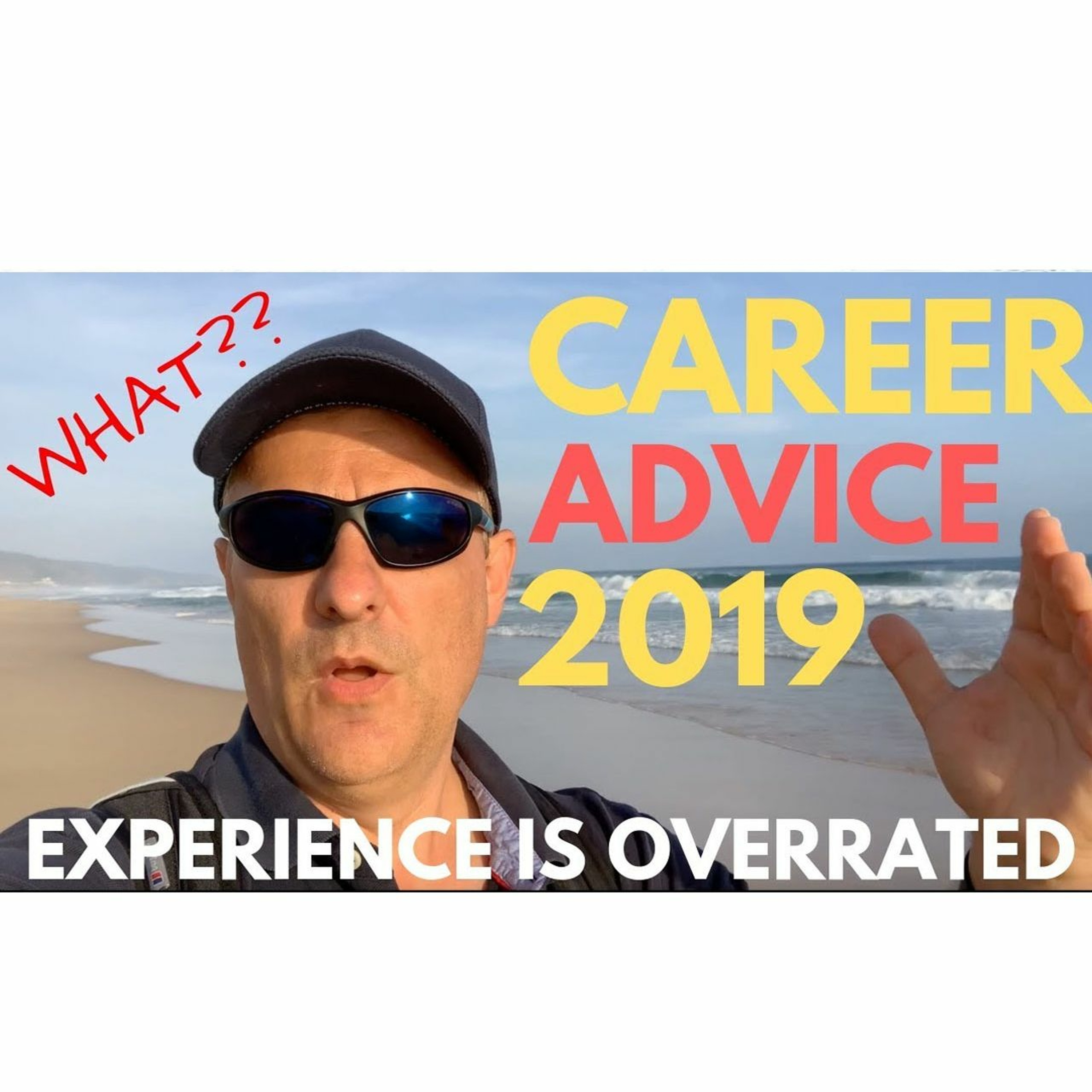 cover of episode #34: Experience is overrated! Learn the new technologies and change your life in 2019!
