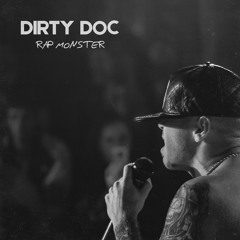 洋楽 Dirty Docc Stream DIRTY DOC music | Listen to songs, albums, playlists