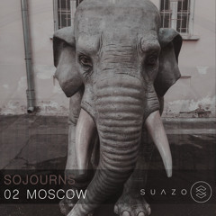 Sojourns 02 - Moscow