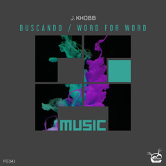 J. Khobb - Word for Word [Prog House]