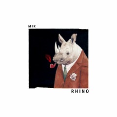 MIR - Rhino (Original Mix)