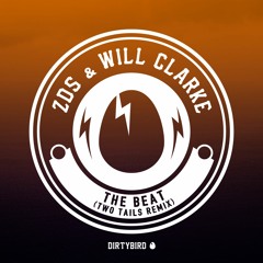 ZDS Feat. Will Clarke - The Beat (Two Tails Remix) (Original Mix)