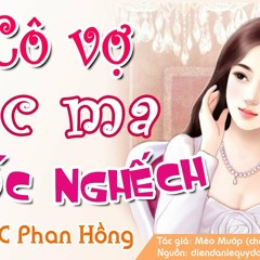 [Trọn Bộ] Hạnh Phúc Giản Đơn Bên Cô Vợ Ác Ma | Truyện ngôn tình mới nhất 2018