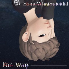 FarAway(Prod. frgttngod)